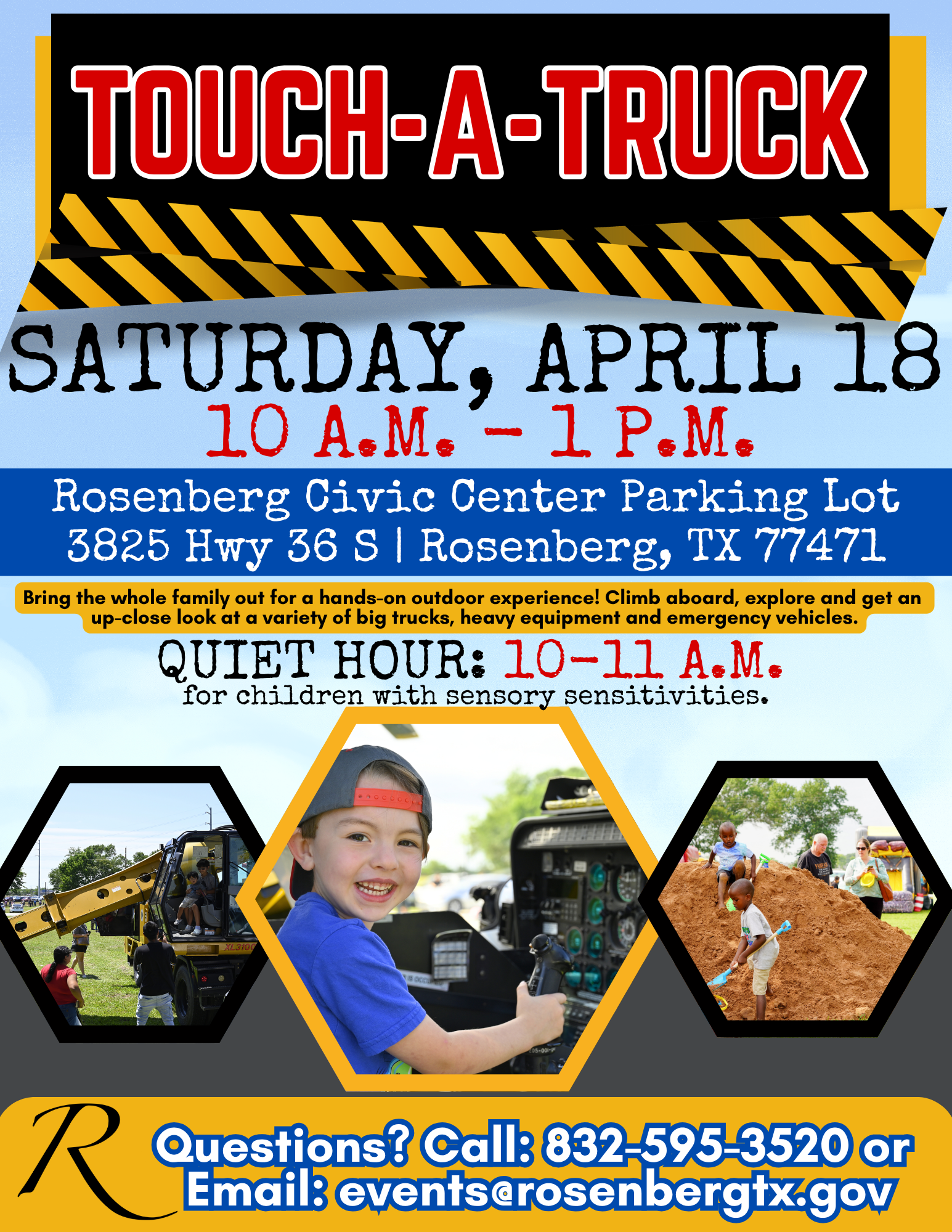 Touch-A-Truck will be held on Saturday, April 18 from 10 a.m.-1 p.m. at the Rosenberg Civic Center